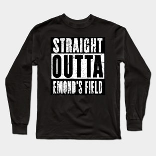 Straight Outta Emond's Field Long Sleeve T-Shirt